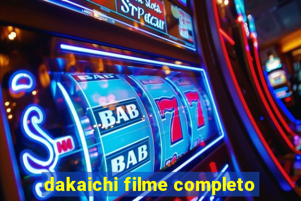 dakaichi filme completo